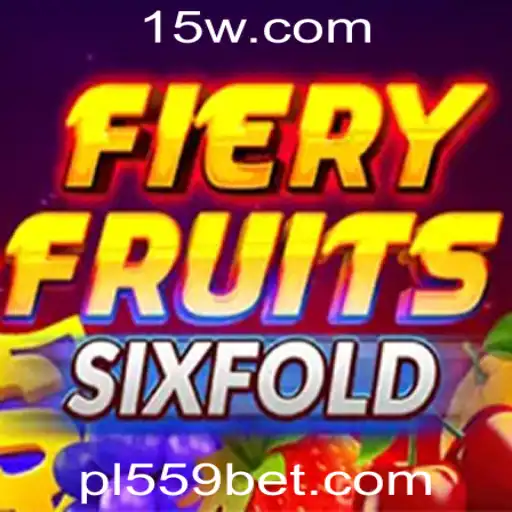FieryFruitsSixFold: Descubra o Novo Jogo na Plataforma 559bet